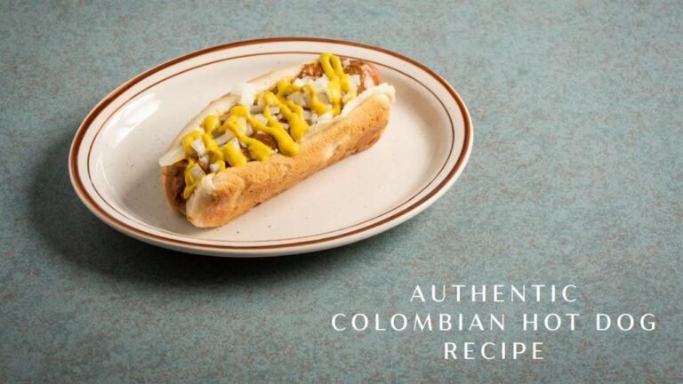 Colombian Hot Dog Recipe: A Culinary Adventure